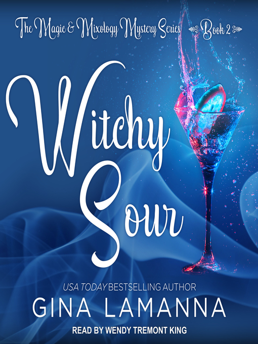 Title details for Witchy Sour by Gina LaManna - Available